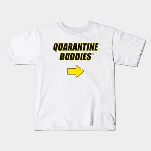 Quarantine Buddies United (left arrow) Kids T-Shirt